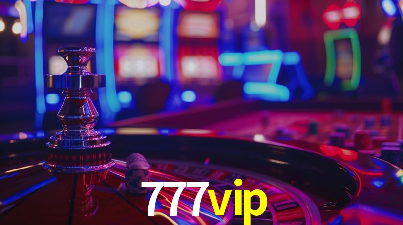 Sinta a adrenalina dos jogos de cassino com 777vip